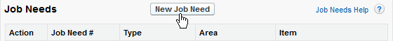 Screenshot: Selecting the New Job Need button