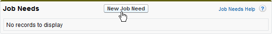 Screenshot: Job Needs Related list on the Job Profile detail page