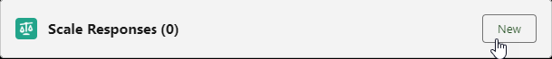 Screenshot: Selecting New from the Scale Responses related list