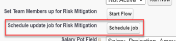 Screenshot: Schedule update job for Risk Mitigation option