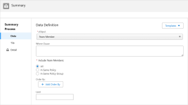 Screenshot: Data Definition page when creating a Summary process with Include Team Members option